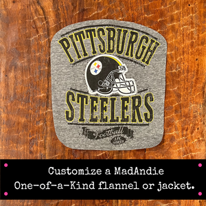 Pittsburgh Steelers football one of a kind custom madandie shirt, flannel, jacket 