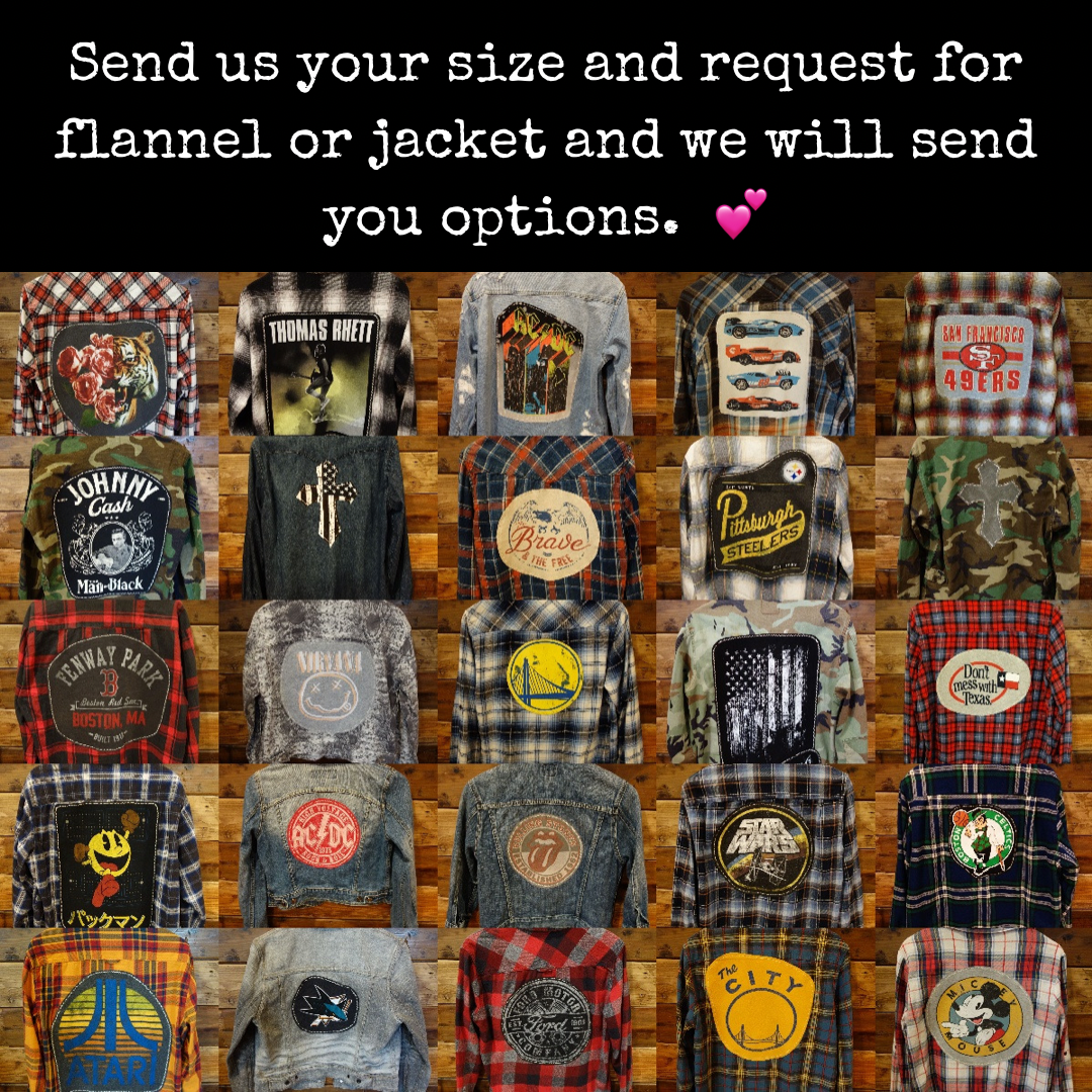 Customize your one of a kind shirt, jacket or flannel